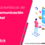 Características de la comunicación digital